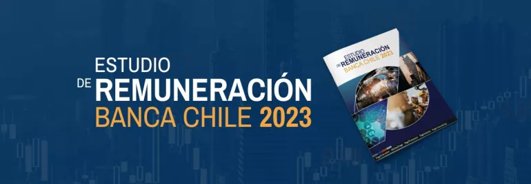 Estudio de Remuneracion Chile 2023 Sector Banca